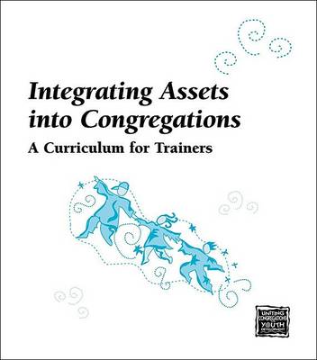 Book cover for Integrating Assets into Congregations