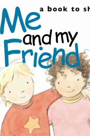 Cover of Me and My Friend