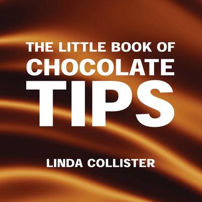 Book cover for The Little Book of Chocolate Tips