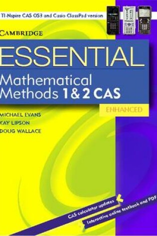Cover of Essential Mathematical Methods CAS 1 and 2 Enhanced TIN/CP Version 652354