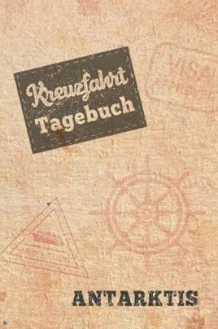 Cover of Kreuzfahrt Tagebuch Antarktis