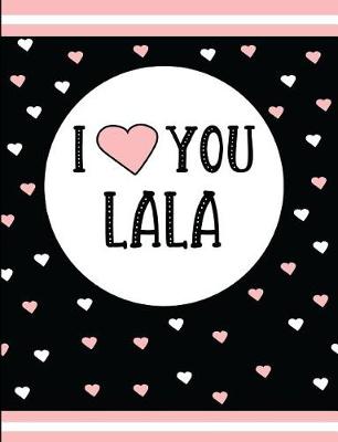 Book cover for I Love You Lala