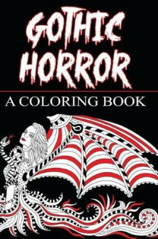 Cover of Gothic Horror- A Coloring Book