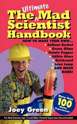 Book cover for The Ultimate Mad Scientist Handbook