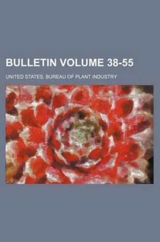 Cover of Bulletin Volume 38-55