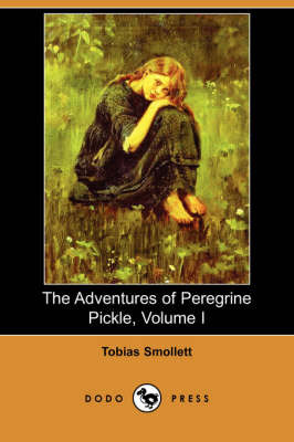 Book cover for The Adventures of Peregrine Pickle, Volume I (Dodo Press)