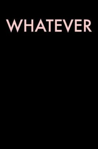 Cover of Whatever