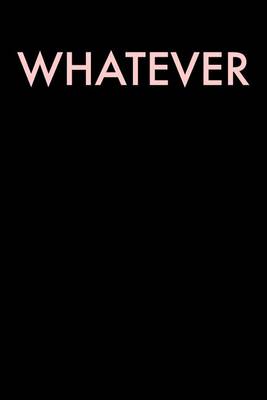 Book cover for Whatever