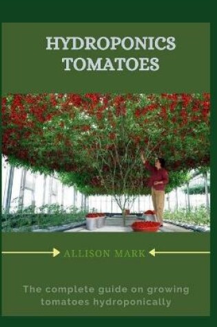 Cover of Hydroponics Tomatoes