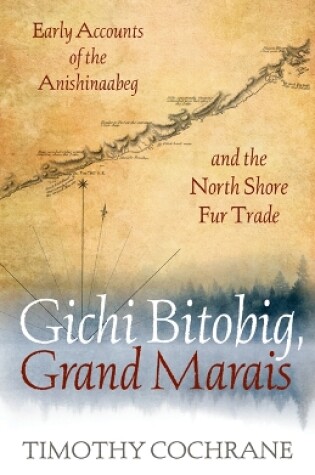 Cover of Gichi Bitobig, Grand Marais