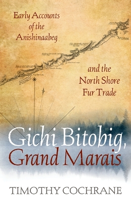 Book cover for Gichi Bitobig, Grand Marais