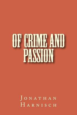 Book cover for Of Crime and Passion