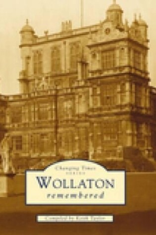 Cover of Wollaton Remembered