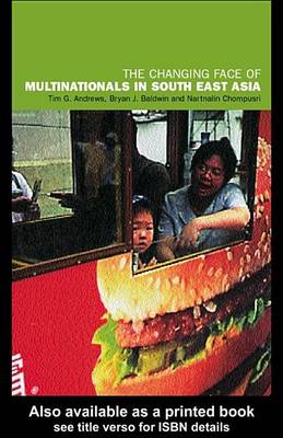 Book cover for The Changing Face of Multinationals in South East Asia