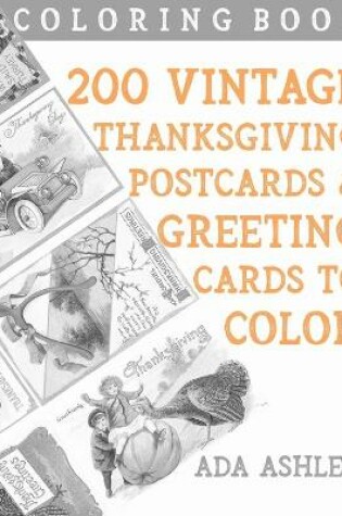 Cover of 200 Vintage Thanksgiving Postcards and Greeting Cards to Color