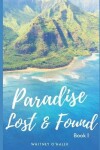 Book cover for Paradise Lost and Found