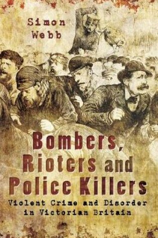 Cover of Bombers, Rioters and Police Killers