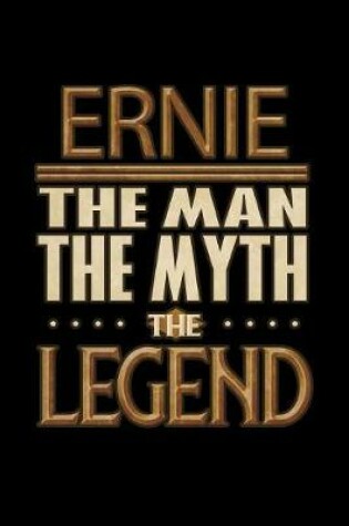 Cover of Ernie The Man The Myth The Legend