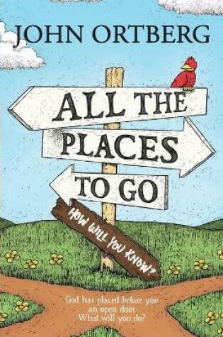 Cover of All The Places To Go . . . How Will You Know?