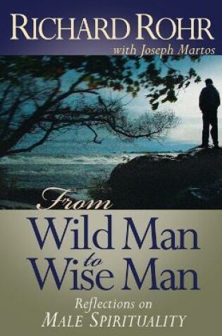 Cover of From Wild Man to Wise Man