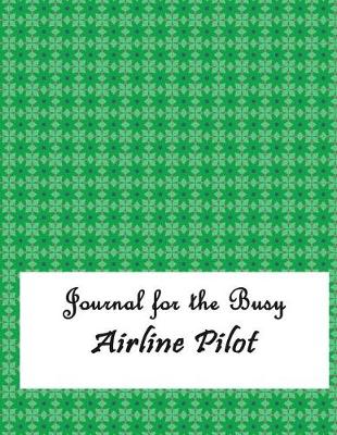 Book cover for Journal for the Busy Airline Pilot