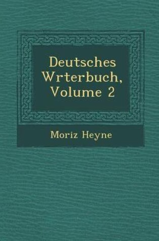 Cover of Deutsches W Rterbuch, Volume 2