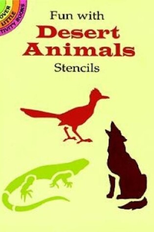 Cover of Fun with Desert Animals Stencils