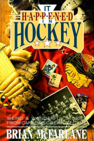 Cover of It Happened in Hockey