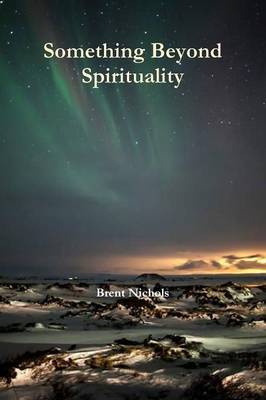 Book cover for Something Beyond Spirituality