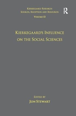 Book cover for Volume 13: Kierkegaard's Influence on the Social Sciences
