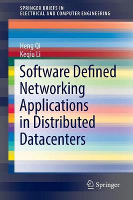Cover of Software Defined Networking Applications in Distributed Datacenters