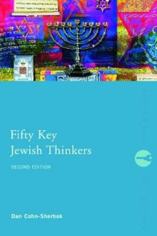 Cover of Fifty Key Jewish Thinkers