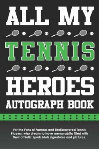 Cover of All My Tennis Heroes Autograph Book