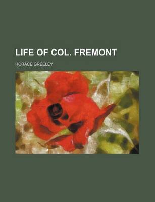 Book cover for Life of Col. Fremont