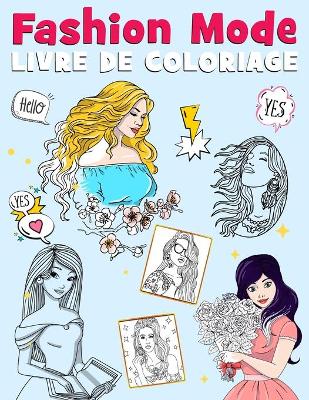 Book cover for Fashion Mode Livre de Coloriage