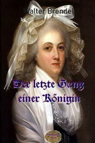 Cover of Der letzte Gang einer Koenigin