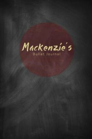 Cover of Mackenzie's Bullet Journal