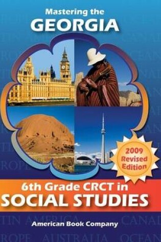 Cover of Mastering the Georgia 6th Grade Crct in Social Studies