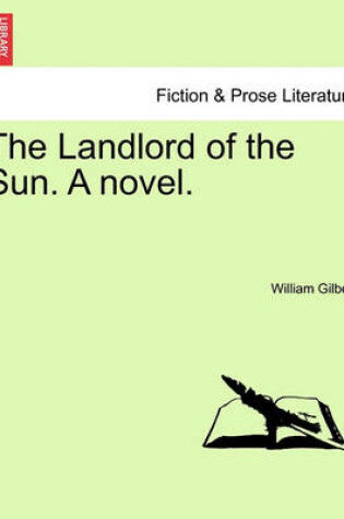 Cover of The Landlord of the Sun. a Novel.