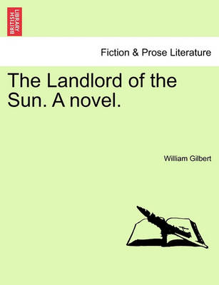 Book cover for The Landlord of the Sun. a Novel.