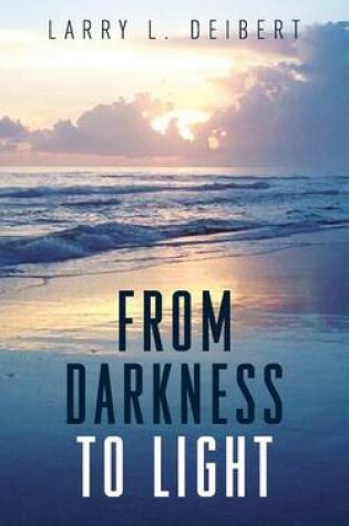 Cover of From Darkness To Light