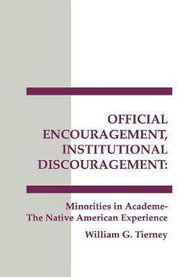 Book cover for Official Encouragement, Institutional Discouragement