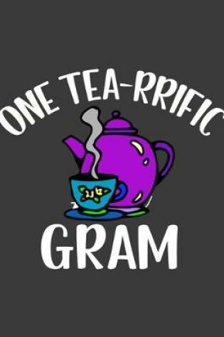 Cover of One Tea rrific Gram