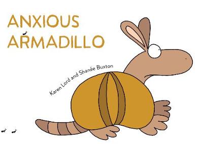Book cover for Anxious Armadillo