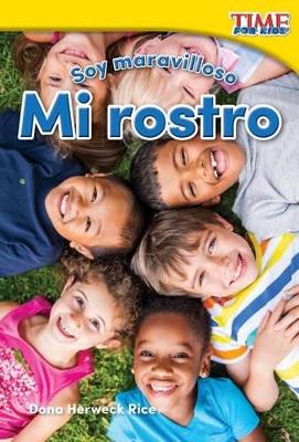 Book cover for Soy maravilloso: Mi rostro (Marvelous Me: My Face)