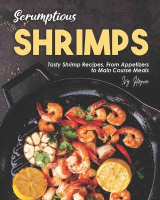 Book cover for Scrumptious Shrimps