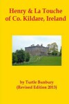 Book cover for Henry & La Touche of Co.Kildare, Ireland