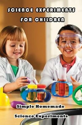 Cover of Science Experiments For Children