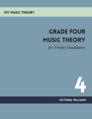 Book cover for Grade Four Music Theory for Trinity Candidates