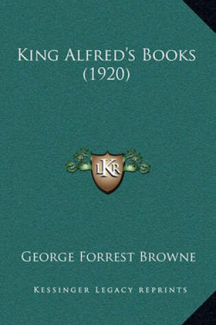 Cover of King Alfred's Books (1920)